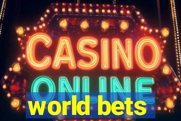 world bets